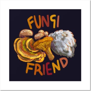 Fungi Friend Posters and Art